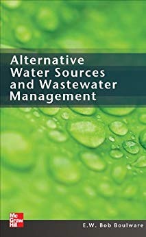 Image Book Review:  Bob Bouleware’s 'Alternative Water Sources and Wastewater Management' 